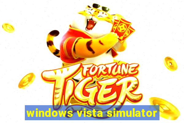 windows vista simulator